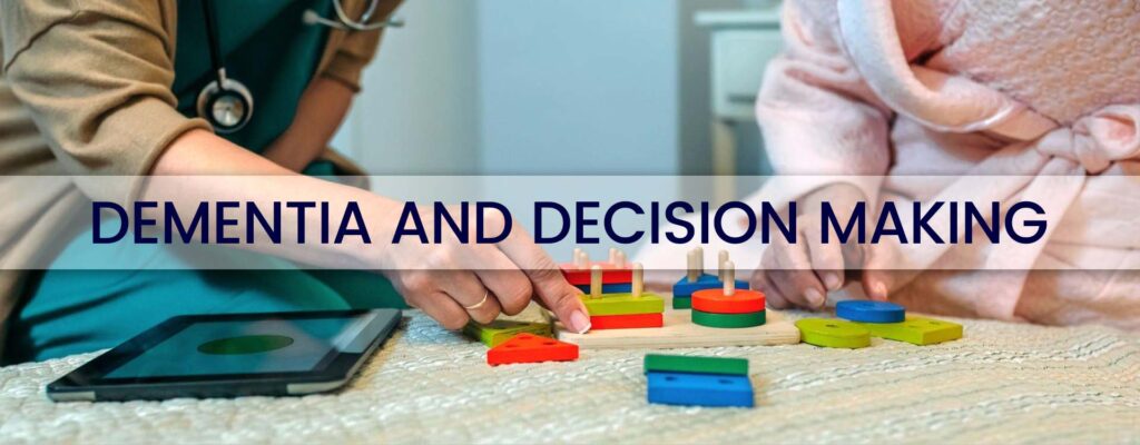 dementia and decision making