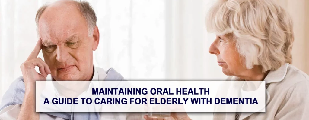 oral care for elderly with dementia
