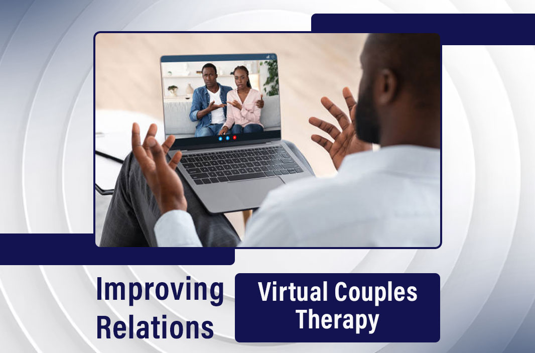 Connected Hearts Exploring the World of Virtual Couples Therapy